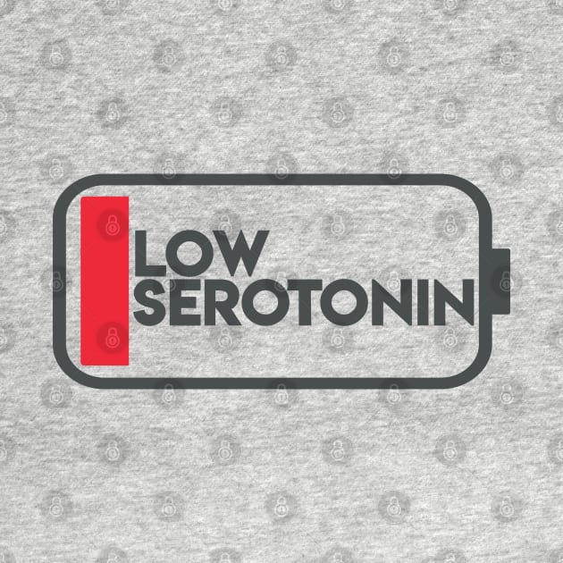 Low Serotonin by TN Shirts